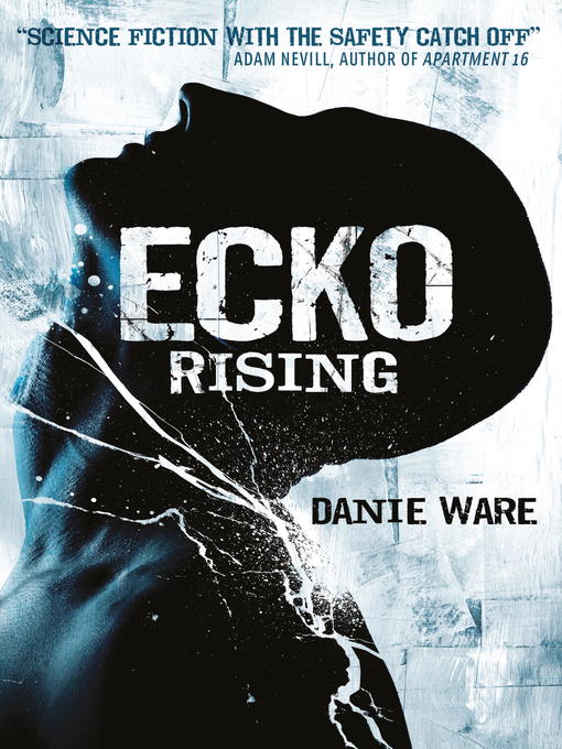 Title details for Ecko Rising by Danie Ware - Available